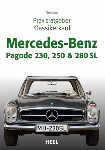 Long: Mercedes-Benz SL Pagode Modelle/Typen-Buch/Handbuch 230/250/280 W-113 